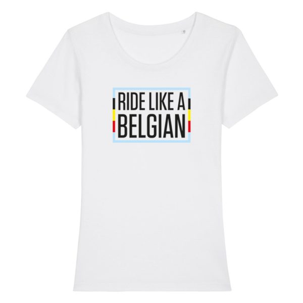 Ride Like A Belgian - Dames